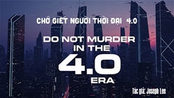 cho giet nguoi… trong thoi dai 4.0
