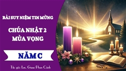 bai suy niem tin mung chua nhat ii mua vong – nam c