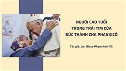 nguoi cao tuoi trong trai tim cua duc thanh cha phanxico